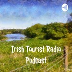 Podcast Irish Tourist Radio Podcast