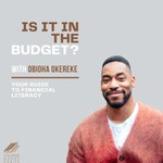 Is It in the Budget? Podcast Is It in the Budget?