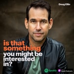 Logo of the podcast Is That Something You Might Be Interested In Podcast Is That Something You Might Be Interested In