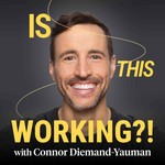 Logo of the podcast Is This Working?! Podcast Is This Working?!