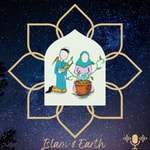 Islam & Earth Islam & Earth