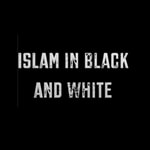 Podcast Islam in Black and White