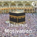 Logo of the podcast Islamic Motivation