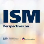 Podcast ISM Perspectives on...