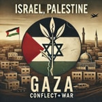 Logo of the podcast Israel, Palestine, Gaza - Conflict+War Podcast Israel, Palestine, Gaza - Conflict+War