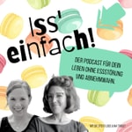 Logo of the podcast Iss´ einfach! Podcast Iss´ einfach!