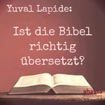 Logo of the podcast Ist die Bibel richtig übersetzt? Podcast Ist die Bibel richtig übersetzt?