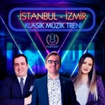 Podcast İstanbul-İzmir Klasik Müzik Treni