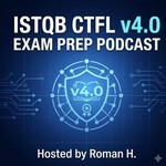 Logo of the podcast ISTQB CTFL v4.0 Exam Prep Podcast Podcast ISTQB CTFL v4.0 Exam Prep Podcast