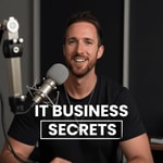 Logo of the podcast IT Business Secrets | Geheimnisse 7 & 8-stelliger IT-Unternehmen Podcast IT Business Secrets | Geheimnisse 7 & 8-stelliger IT-Unternehmen