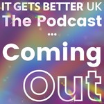 Podcast It Gets Better UK - The Podcast