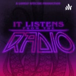 Logo of the podcast It Listens from the Radio Podcast It Listens from the Radio