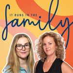 It Runs In The Family Podcast It Runs In The Family