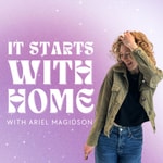 Podcast It Starts With Home