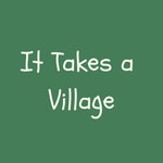 Podcast It Takes a Village