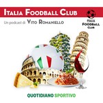 Logo of the podcast Italia Foodball Club Podcast Italia Foodball Club