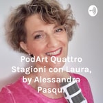 Logo of the podcast Italian Podcast italiano facile Quattro Stagioni con Laura, by Alessandra Pasqui Podcast Italian Podcast italiano facile Quattro Stagioni con Laura, by Alessandra Pasqui