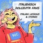Logo of the podcast Italian Lessons e Stories 🌷 un soffio d’aria tra lingua e emozioni Podcast Italian Lessons e Stories 🌷 un soffio d’aria tra lingua e emozioni