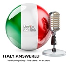 Logo of the podcast Italy Answered: Your Guide to Authentic Italian Experiences Podcast Italy Answered: Your Guide to Authentic Italian Experiences