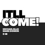 Logo of the podcast It’ll Come Podcast It’ll Come
