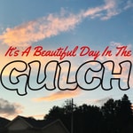 It's a Beautiful Day In The Gulch It's a Beautiful Day In The Gulch