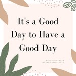 Logo of the podcast It's a Good Day to Have a Good Day Podcast It's a Good Day to Have a Good Day