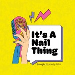 It's A Nail Thing Podcast It's A Nail Thing