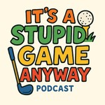 Podcast It’s a stupid game anyway
