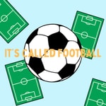Logo of the podcast It's Called Football - A podcast about the beautiful game. Podcast It's Called Football - A podcast about the beautiful game.