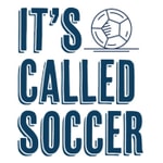 Logo of the podcast It's Called Soccer - The Weekly US Soccer Show Podcast It's Called Soccer - The Weekly US Soccer Show