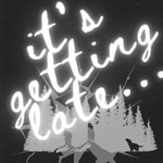 Logo of the podcast it's getting late... Podcast it's getting late...