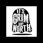 Logo of the podcast Its Grim Up North Podcast Its Grim Up North