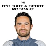 Logo of the podcast It's Just a Sport Podcast Podcast It's Just a Sport Podcast