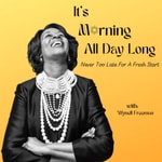 Logo of the podcast It’s Morning All Day Long Podcast It’s Morning All Day Long