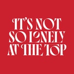 Logo of the podcast IT’S NOT SO LONELY AT THE TOP Podcast IT’S NOT SO LONELY AT THE TOP