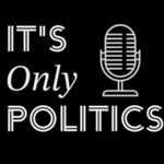Logo of the podcast It's Only Politics Podcast It's Only Politics