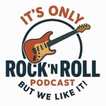 Logo of the podcast It's Only Rock n Roll with hosts Phil Blizzard & Russell Mason Podcast It's Only Rock n Roll with hosts Phil Blizzard & Russell Mason