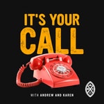Logo of the podcast It's Your Call Podcast It's Your Call