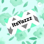 Logo of the podcast ItsYazzz Podcast ItsYazzz