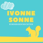 Podcast Ivonne Sonne Kindergeschichten