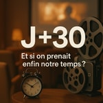 Logo of the podcast J+30 - Le cinéma qui prend son temps Podcast J+30 - Le cinéma qui prend son temps