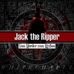 Logo of the podcast Jack the Ripper – Vom Mörder zum Mythos Podcast Jack the Ripper – Vom Mörder zum Mythos