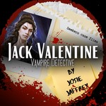 Logo of the podcast Jack Valentine, Vampire Detective Podcast Jack Valentine, Vampire Detective