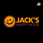Logo of the podcast Jack’s Happy Hour Podcast Jack’s Happy Hour