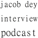 Logo of the podcast Jacob Dey Interview Podcast Podcast Jacob Dey Interview Podcast