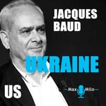 Logo of the podcast Jacques Baud - Ukraine US Podcast Jacques Baud - Ukraine US