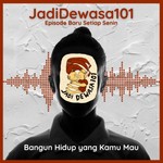 Logo of the podcast Jadi Dewasa 101 Podcast Jadi Dewasa 101