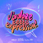 Logo of the podcast J'adore cette expression! Podcast J'adore cette expression!
