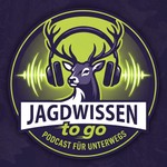 Jagdwissen to go Podcast Jagdwissen to go