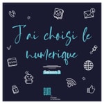 Logo of the podcast J'ai choisi le numérique Podcast J'ai choisi le numérique